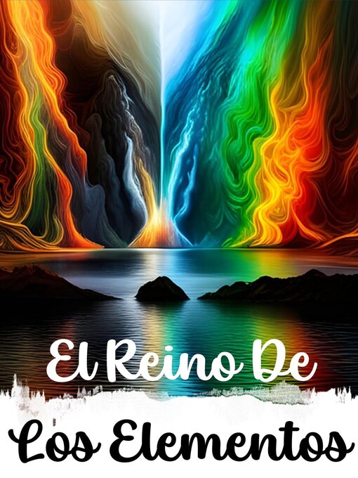 Title details for El Reino de los Elementos by Roan Greij - Available